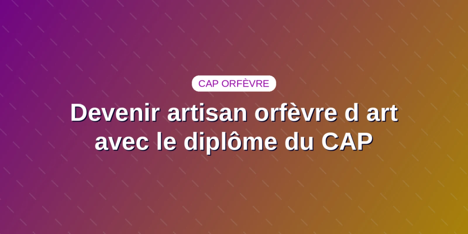 Devenir artisan orfèvre d art avec le diplôme du CAP Couverture : Devenir artisan orfèvre d art avec le diplôme du CAP